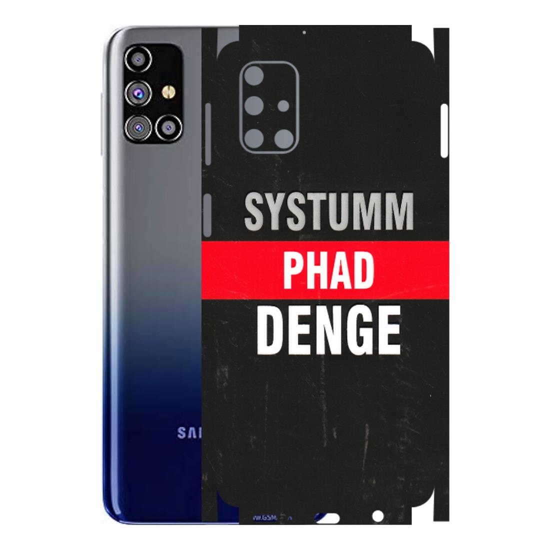 Samsung M/F/Note/Flip and C Phone Skins (All Models) - Systumm Phad Denge - 3D Embossed Finish (L-278) Samsung Galaxy M31s