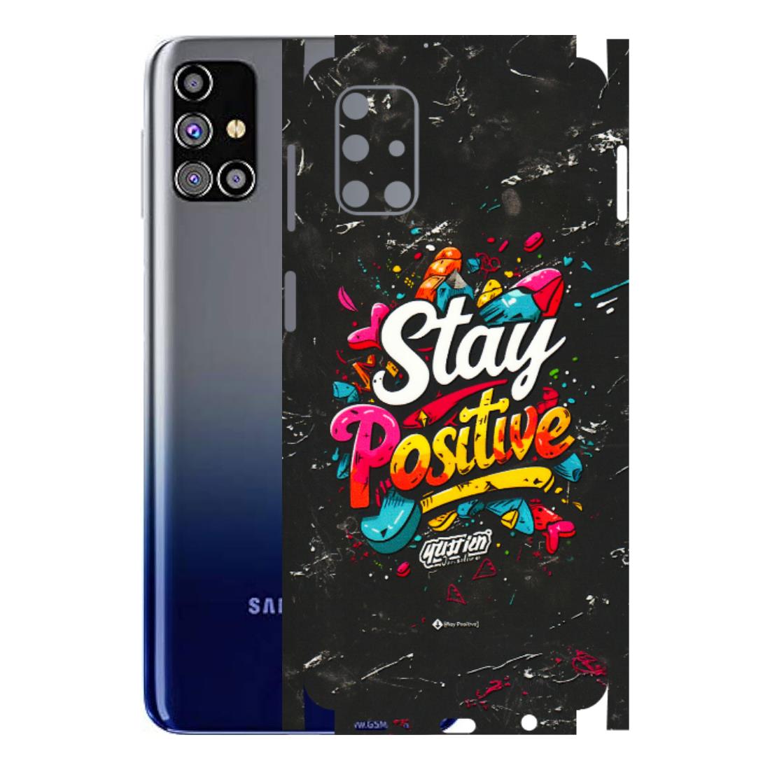 Samsung M/F/Note/Flip and C Phone Skins (All Models) - Stay Positive Black - 3D Embossed Finish (L-31) Samsung Galaxy M31s