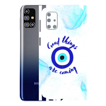 Samsung M/F/Note/Flip and C Phone Skins (All Models) - Evil Eye Good Things Are Coming - 3D Embossed Finish (L-322) Samsung Galaxy M31s
