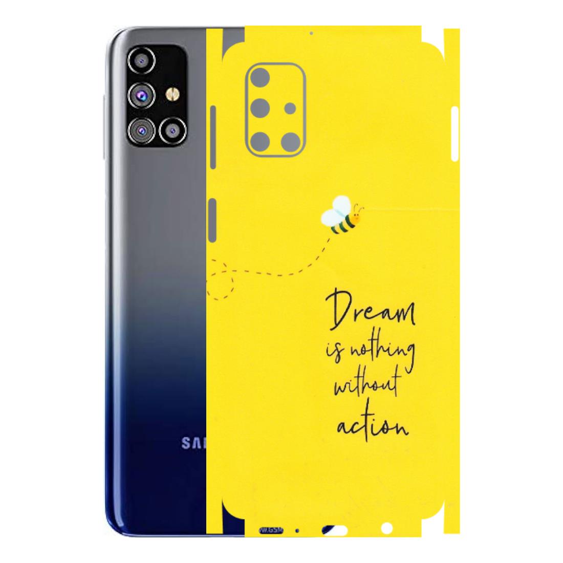 Samsung M/F/Note/Flip and C Phone Skins (All Models) - Dream Is Nothing Without Action - Matte Finish (M-138) Samsung Galaxy M31s