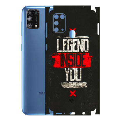 Samsung M/F/Note/Flip and C Phone Skins (All Models) - Legend Inside You - 3D Embossed Finish (L-186) Samsung Galaxy M31