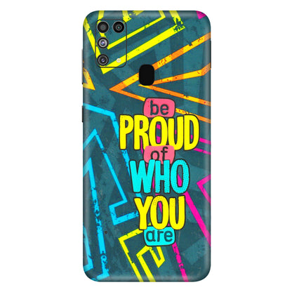 Samsung M/F/Note/Flip and C Phone Skins (All Models) - Be Proud Of Who You Are - 3D Embossed Finish (L-277) Samsung Galaxy M31