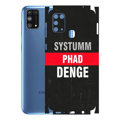 Samsung M/F/Note/Flip and C Phone Skins (All Models) - Systumm Phad Denge - 3D Embossed Finish (L-278) Samsung Galaxy M31