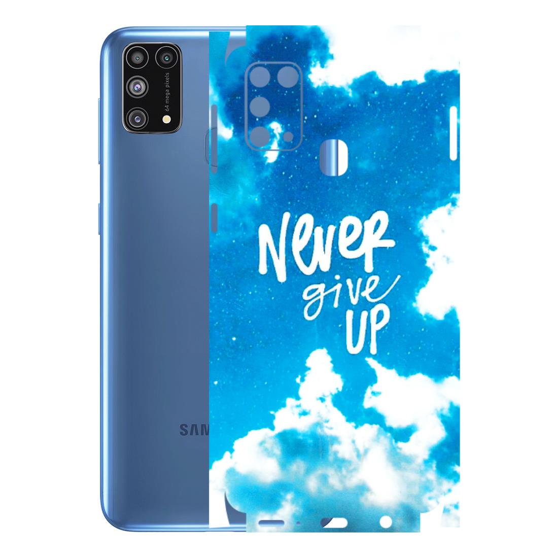 Samsung M/F/Note/Flip and C Phone Skins (All Models) - Never Give Up - 3D Embossed Finish (L-279) Samsung Galaxy M31
