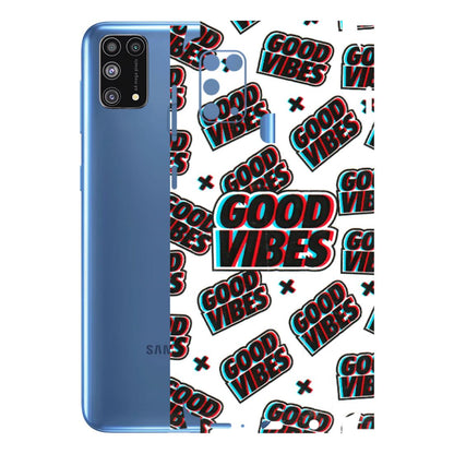Samsung M/F/Note/Flip and C Phone Skins (All Models) - Good Vibes - 3D Embossed Finish (L-282) Samsung Galaxy M31