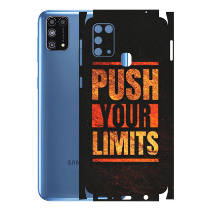Samsung M/F/Note/Flip and C Phone Skins (All Models) - Push Your Limits - Matte Finish (M-118) Samsung Galaxy M31