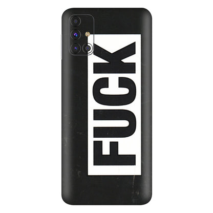 Samsung M/F/Note/Flip and C Phone Skins (All Models) - The F Word - 3D Embossed Finish (L-255) Samsung Galaxy M31s