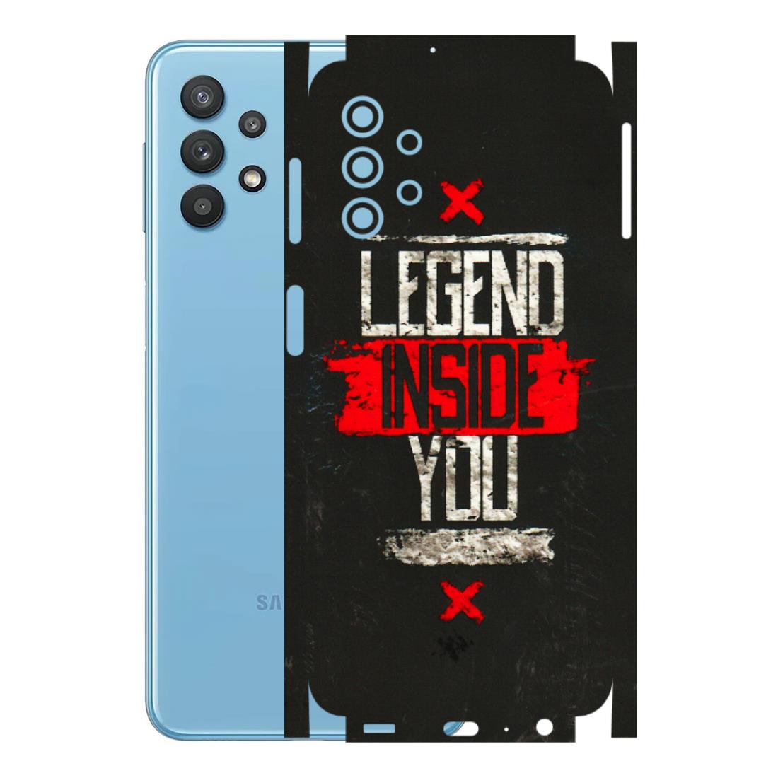 Samsung M/F/Note/Flip and C Phone Skins (All Models) - Legend Inside You - 3D Embossed Finish (L-186) Samsung Galaxy M32 (5G)