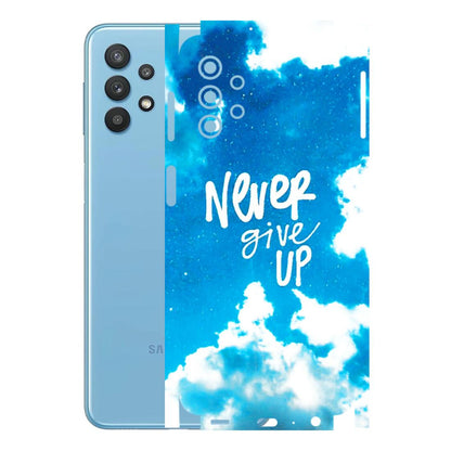 Samsung M/F/Note/Flip and C Phone Skins (All Models) - Never Give Up - 3D Embossed Finish (L-279) Samsung Galaxy M32 (5G)