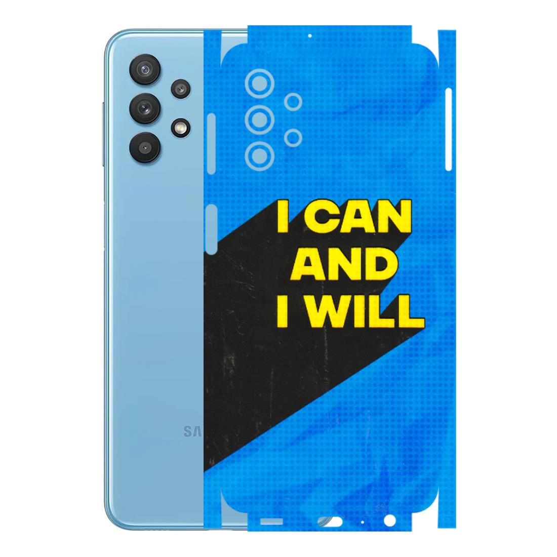 Samsung M/F/Note/Flip and C Phone Skins (All Models) - I Can And I Will - 3D Embossed Finish (L-281) Samsung Galaxy M32 (5G)