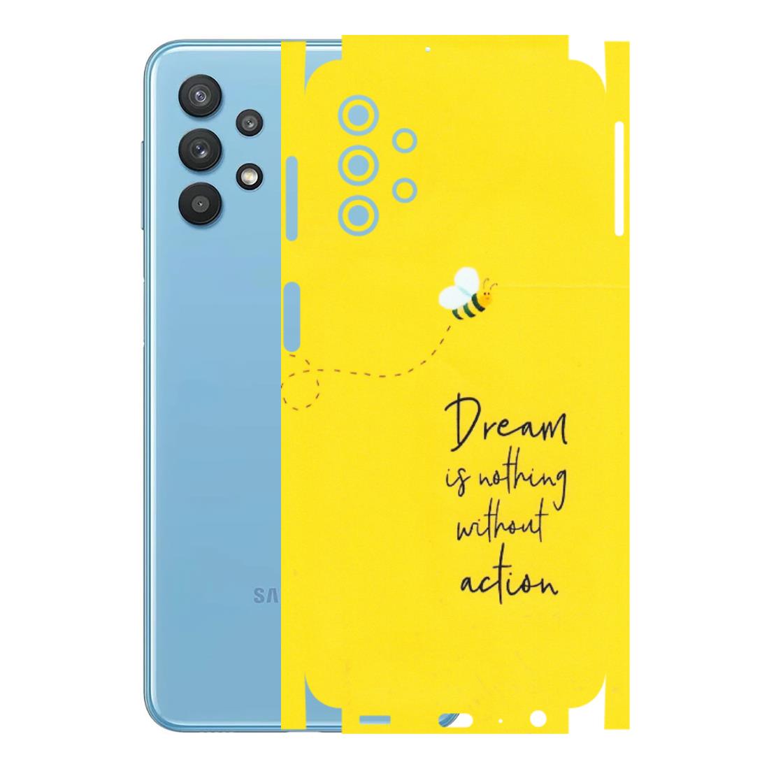 Samsung M/F/Note/Flip and C Phone Skins (All Models) - Dream Is Nothing Without Action - Matte Finish (M-138) Samsung Galaxy M32 (5G)