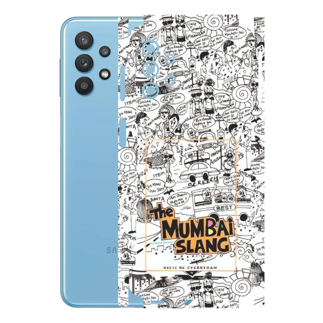 Samsung M/F/Note/Flip and C Phone Skins (All Models) - The Mumbai Slang - Matte Finish (M-142) Samsung Galaxy M32 (5G)