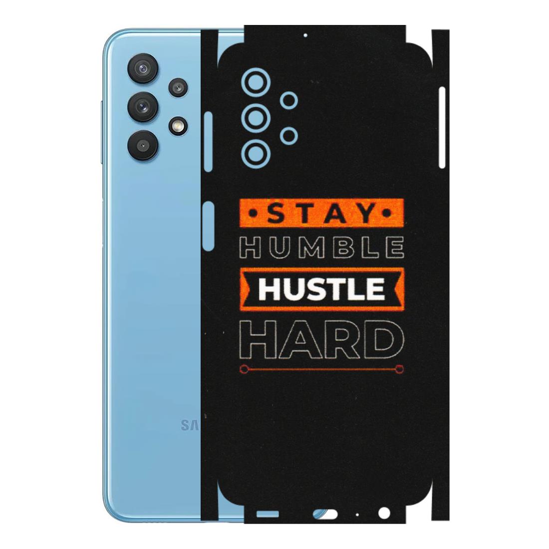 Samsung M/F/Note/Flip and C Phone Skins (All Models) - Stay Humble Stay Hard - Matte Finish (M-48) Samsung Galaxy M32 (5G)