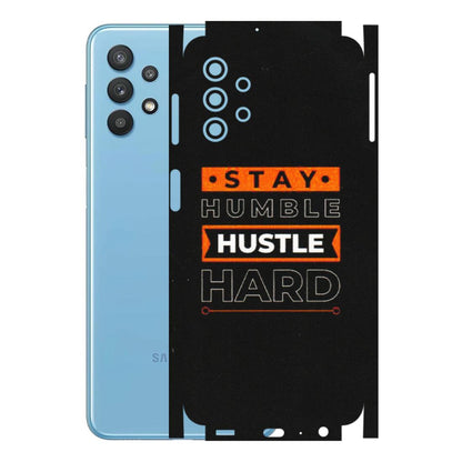 Samsung M/F/Note/Flip and C Phone Skins (All Models) - Stay Humble Stay Hard - Matte Finish (M-48) Samsung Galaxy M32 (5G)