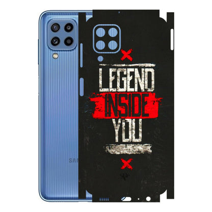 Samsung M/F/Note/Flip and C Phone Skins (All Models) - Legend Inside You - 3D Embossed Finish (L-186) Samsung Galaxy M32