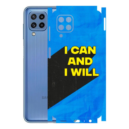 Samsung M/F/Note/Flip and C Phone Skins (All Models) - I Can And I Will - 3D Embossed Finish (L-281) Samsung Galaxy M32