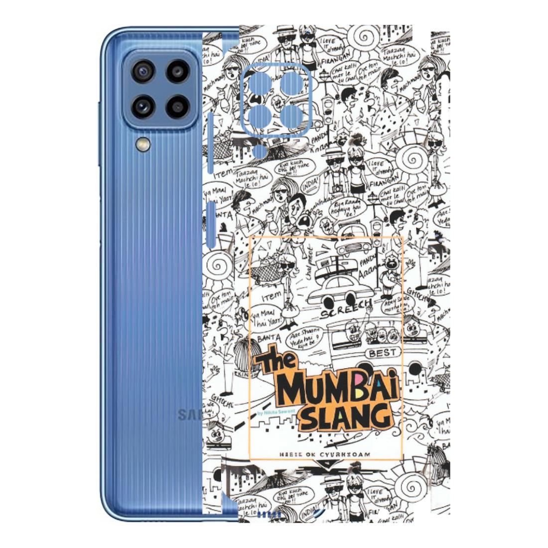Samsung M/F/Note/Flip and C Phone Skins (All Models) - The Mumbai Slang - Matte Finish (M-142) Samsung Galaxy M32