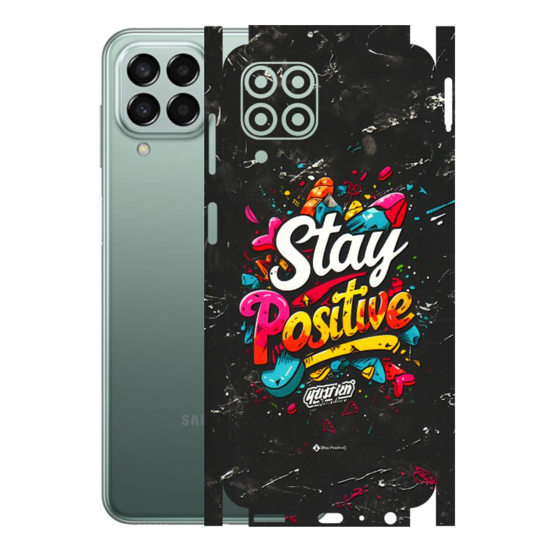 Samsung M/F/Note/Flip and C Phone Skins (All Models) - Stay Positive Black - 3D Embossed Finish (L-31) Samsung Galaxy M33 (5G)