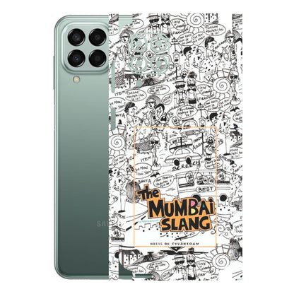 Samsung M/F/Note/Flip and C Phone Skins (All Models) - The Mumbai Slang - Matte Finish (M-142) Samsung Galaxy M33 (5G)