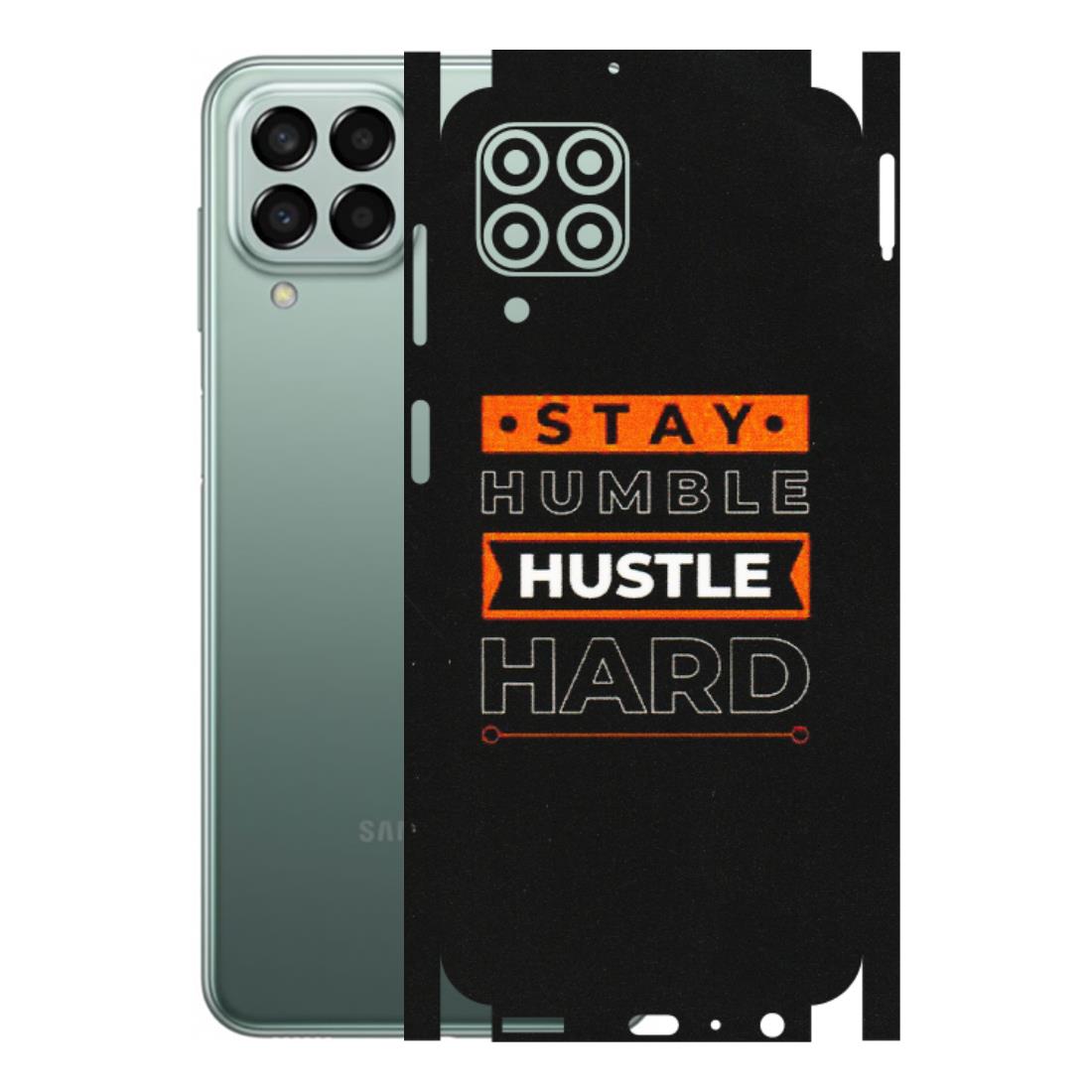 Samsung M/F/Note/Flip and C Phone Skins (All Models) - Stay Humble Stay Hard - Matte Finish (M-48) Samsung Galaxy M33 (5G)