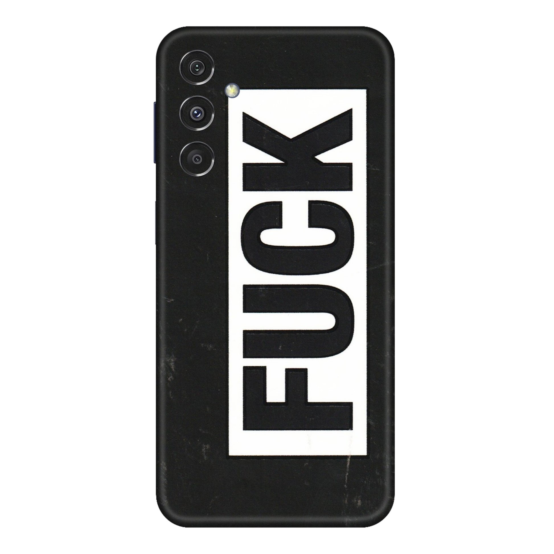 Samsung M/F/Note/Flip and C Phone Skins (All Models) - The F Word - 3D Embossed Finish (L-255) Samsung Galaxy M34 (5G)