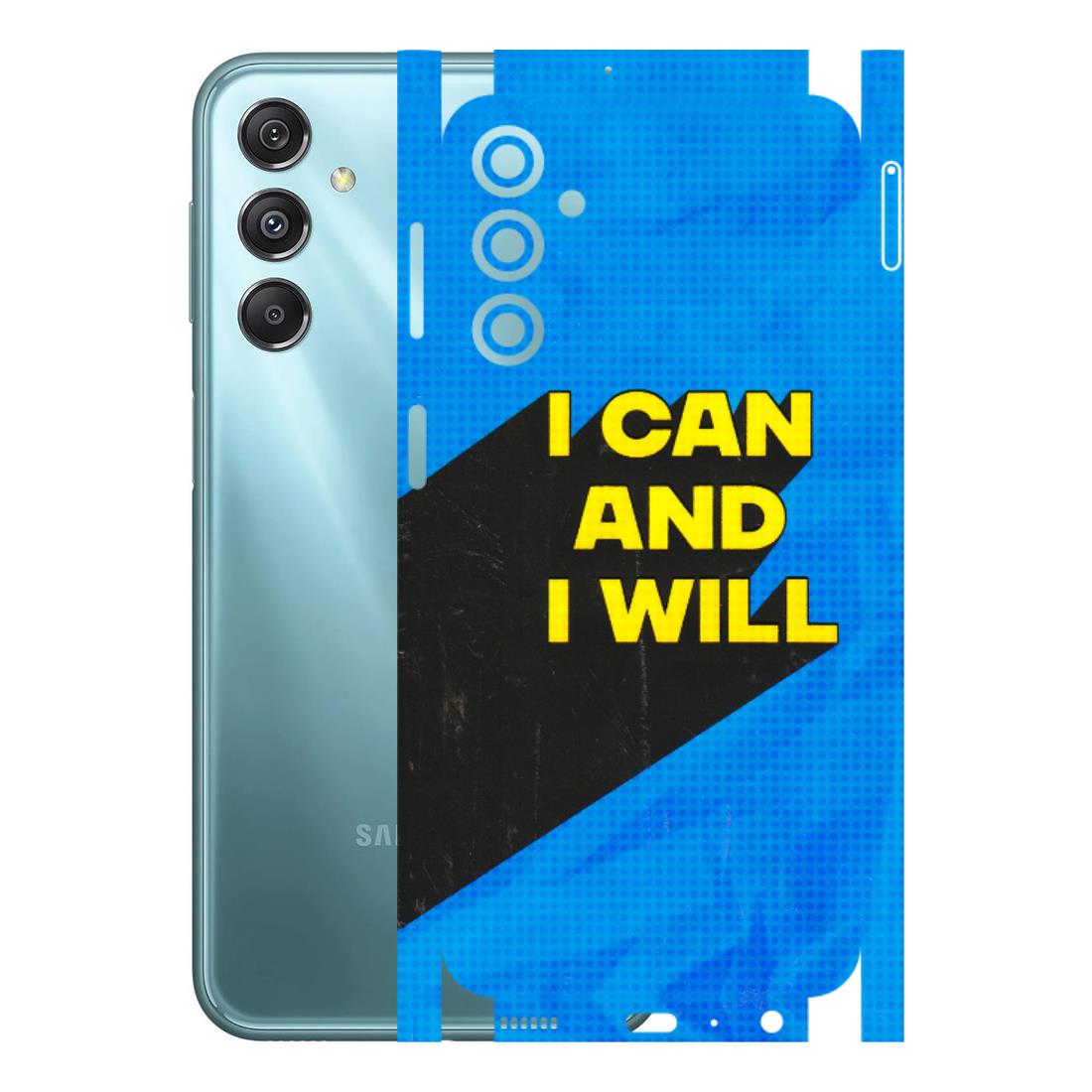 Samsung M/F/Note/Flip and C Phone Skins (All Models) - I Can And I Will - 3D Embossed Finish (L-281) Samsung Galaxy M34 (5G)