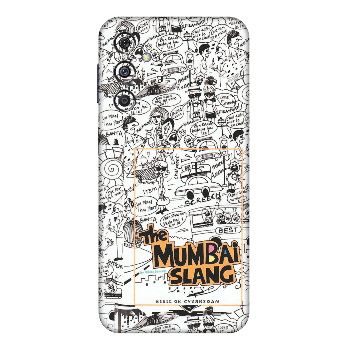 Samsung M/F/Note/Flip and C Phone Skins (All Models) - The Mumbai Slang - Matte Finish (M-142) Samsung Galaxy M34 (5G)