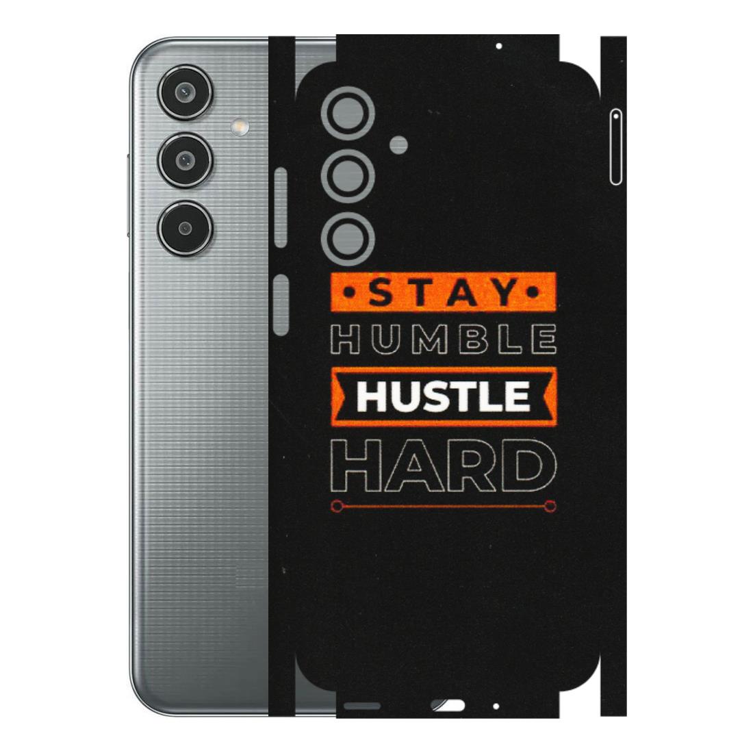 Samsung M/F/Note/Flip and C Phone Skins (All Models) - Stay Humble Stay Hard - Matte Finish (M-48) Samsung Galaxy M35 (5G)