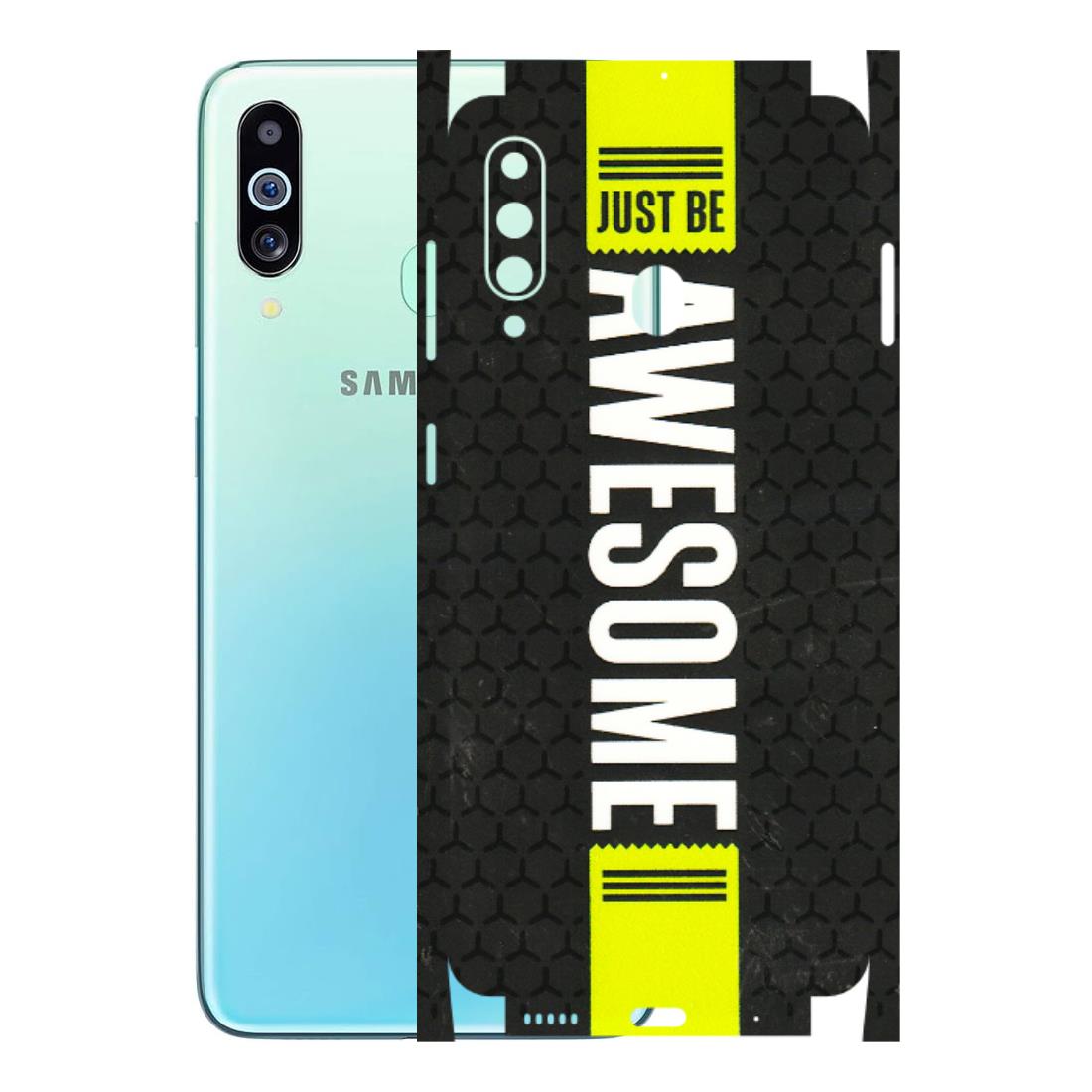 Samsung M/F/Note/Flip and C Phone Skins (All Models) - Just Be Awesome - 3D Embossed Finish (L-101) Samsung Galaxy M40