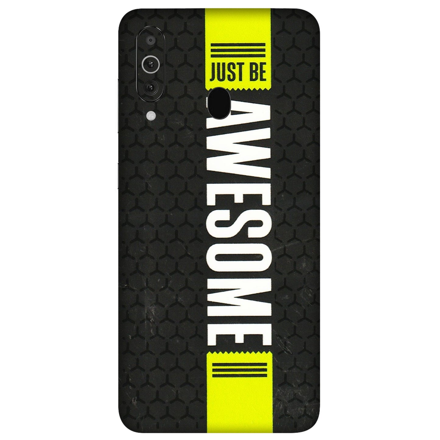 Samsung M/F/Note/Flip and C Phone Skins (All Models) - Just Be Awesome - 3D Embossed Finish (L-101) Samsung Galaxy M40