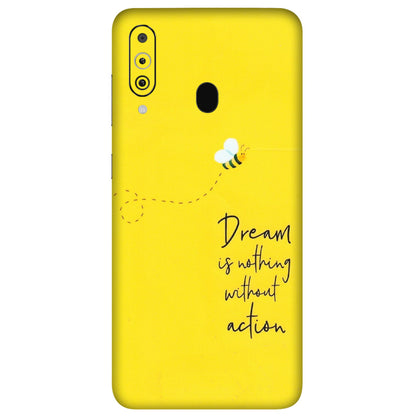 Samsung M/F/Note/Flip and C Phone Skins (All Models) - Dream Is Nothing Without Action - Matte Finish (M-138) Samsung Galaxy M40