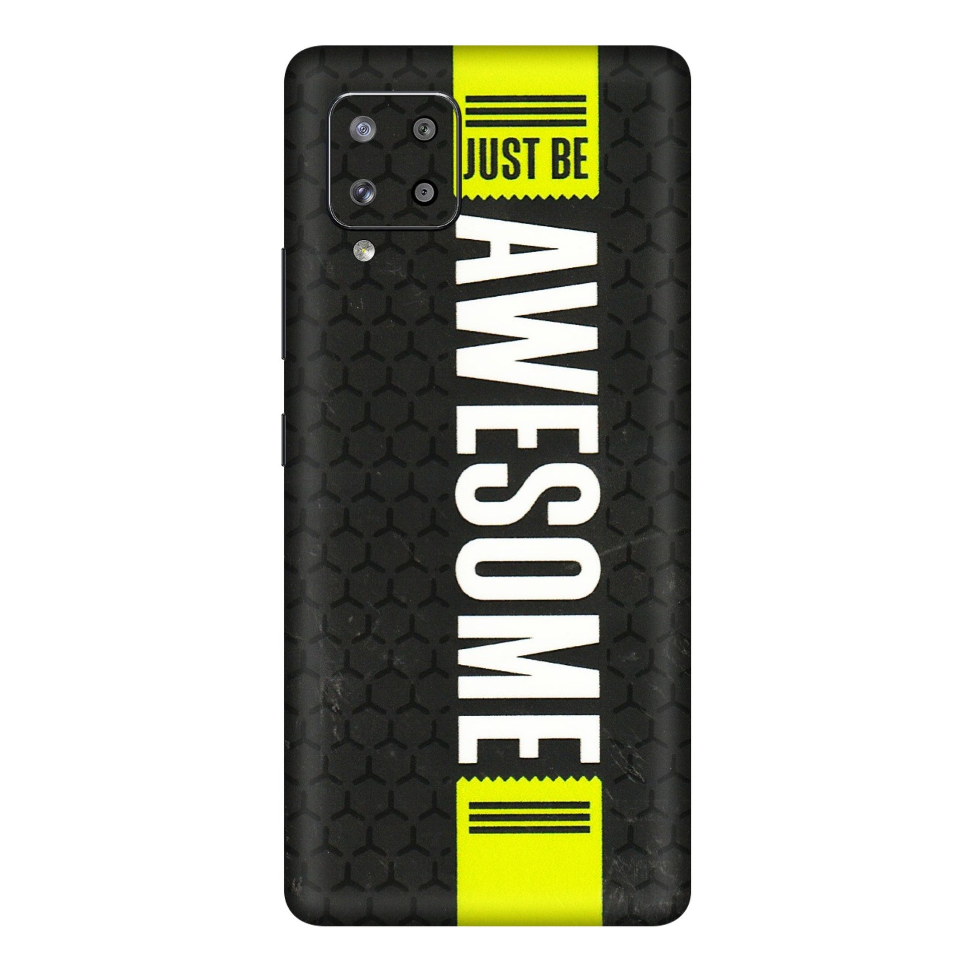 Samsung M/F/Note/Flip and C Phone Skins (All Models) - Just Be Awesome - 3D Embossed Finish (L-101) Samsung Galaxy M42