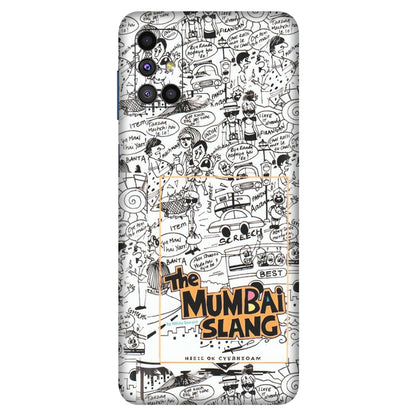 Samsung M/F/Note/Flip and C Phone Skins (All Models) - The Mumbai Slang - Matte Finish (M-142) Samsung Galaxy M51