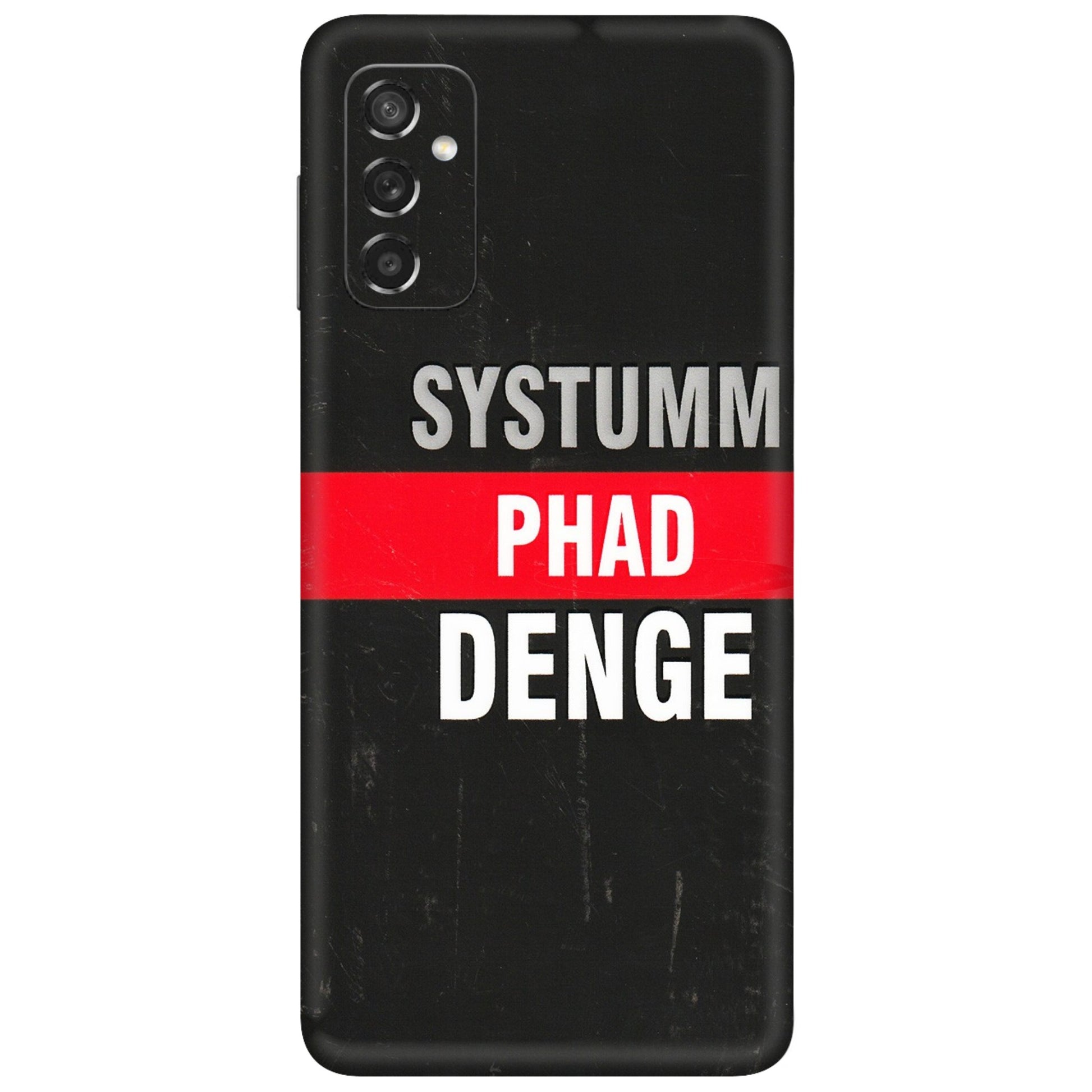 Samsung M/F/Note/Flip and C Phone Skins (All Models) - Systumm Phad Denge - 3D Embossed Finish (L-278) Samsung Galaxy M52 (5G)