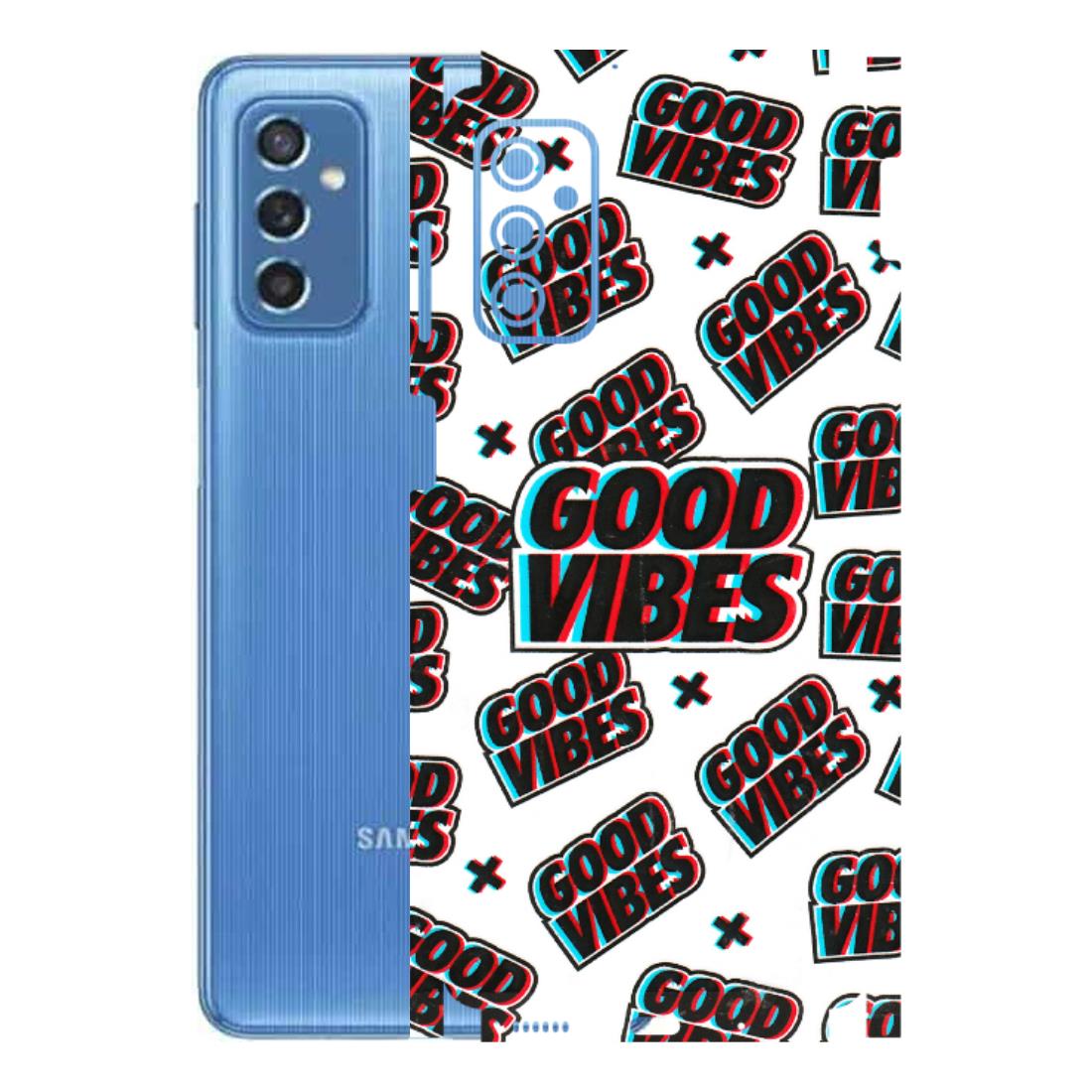 Samsung M/F/Note/Flip and C Phone Skins (All Models) - Good Vibes - 3D Embossed Finish (L-282) Samsung Galaxy M52 (5G)