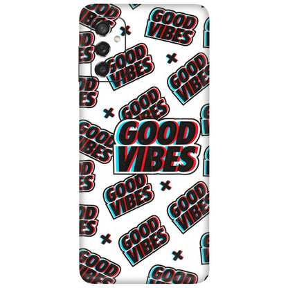 Samsung M/F/Note/Flip and C Phone Skins (All Models) - Good Vibes - 3D Embossed Finish (L-282) Samsung Galaxy M52 (5G)