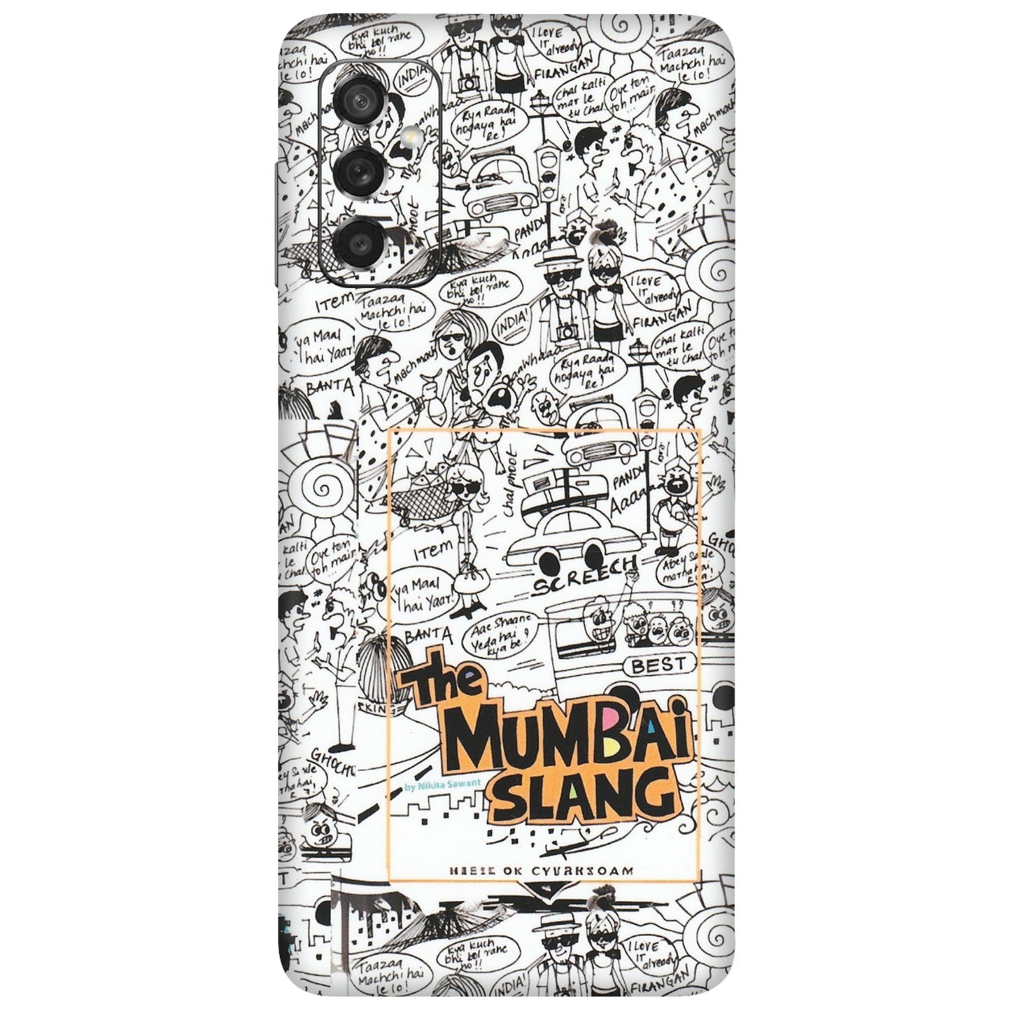 Samsung M/F/Note/Flip and C Phone Skins (All Models) - The Mumbai Slang - Matte Finish (M-142) Samsung Galaxy M52 (5G)