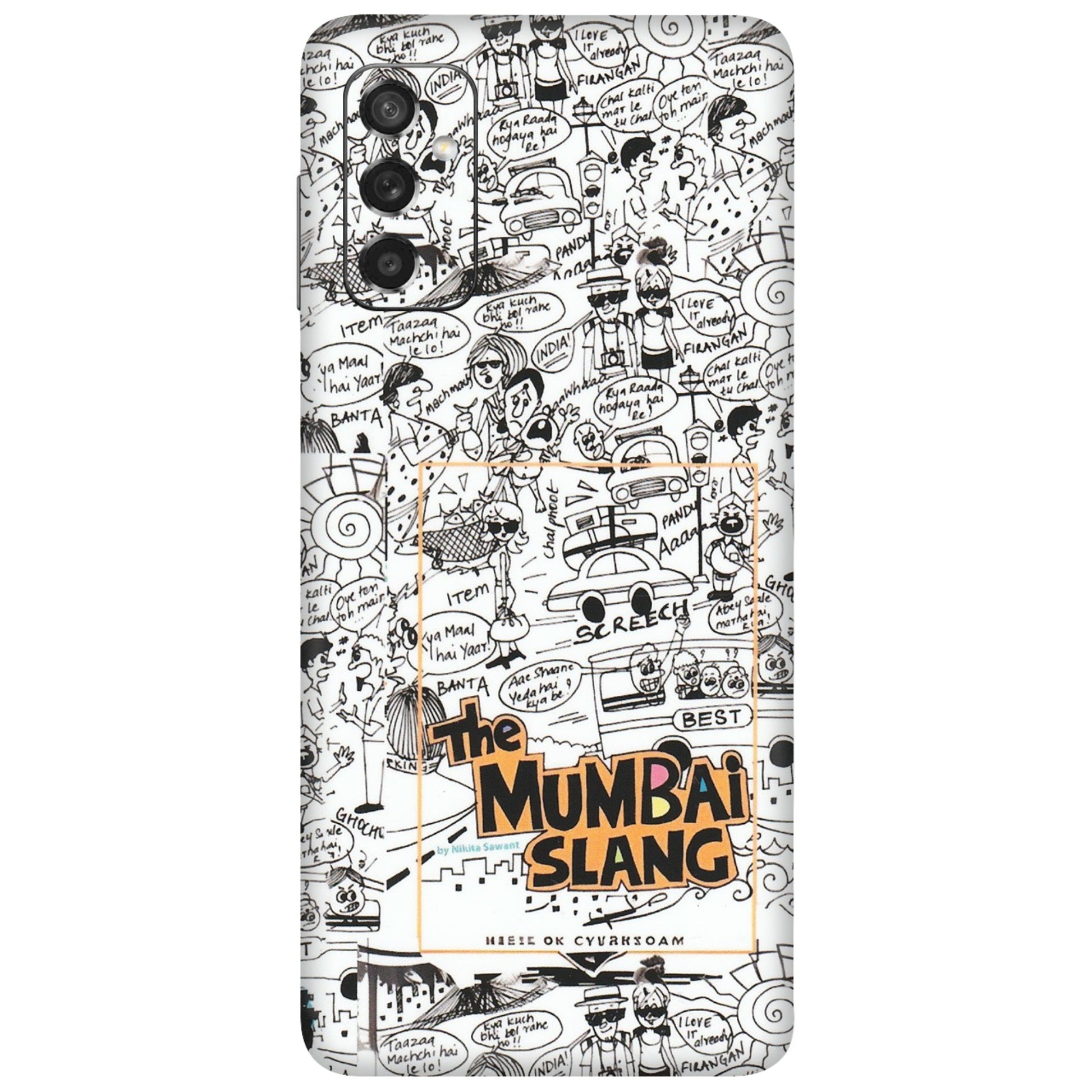 Samsung M/F/Note/Flip and C Phone Skins (All Models) - The Mumbai Slang - Matte Finish (M-142) Samsung Galaxy M52 (5G)