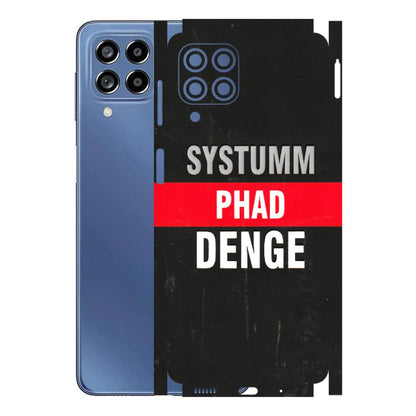 Samsung M/F/Note/Flip and C Phone Skins (All Models) - Systumm Phad Denge - 3D Embossed Finish (L-278) Samsung Galaxy M53 (5G)