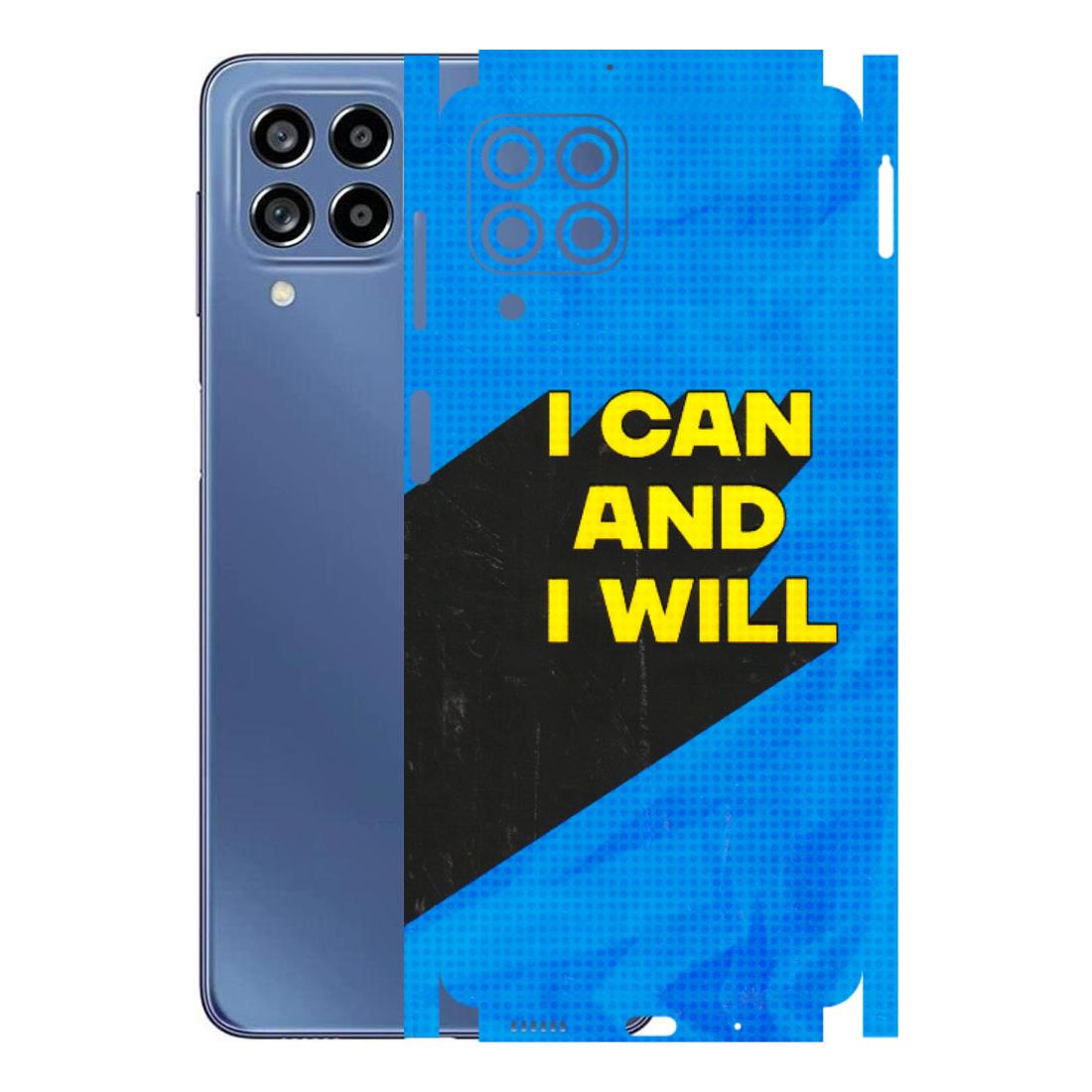 Samsung M/F/Note/Flip and C Phone Skins (All Models) - I Can And I Will - 3D Embossed Finish (L-281) Samsung Galaxy M53 (5G)