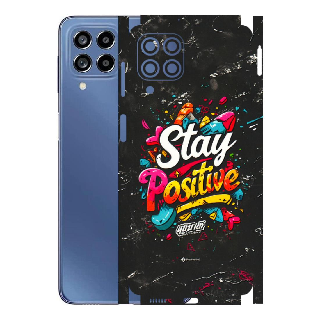 Samsung M/F/Note/Flip and C Phone Skins (All Models) - Stay Positive Black - 3D Embossed Finish (L-31) Samsung Galaxy M53 (5G)