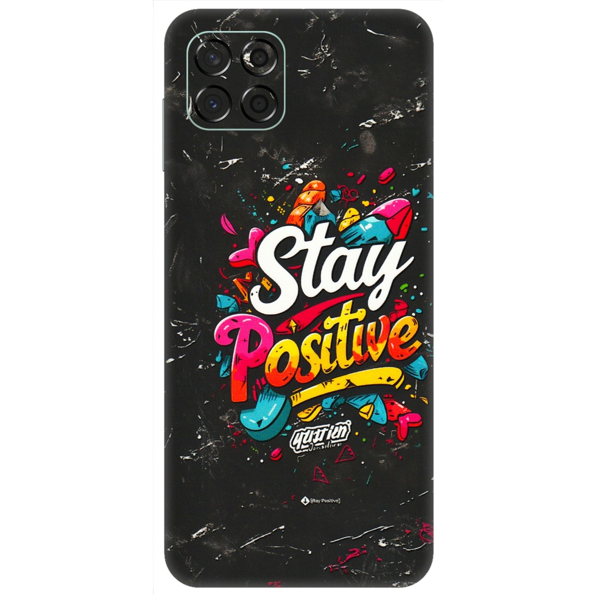 Samsung M/F/Note/Flip and C Phone Skins (All Models) - Stay Positive Black - 3D Embossed Finish (L-31) Samsung Galaxy M53 (5G)