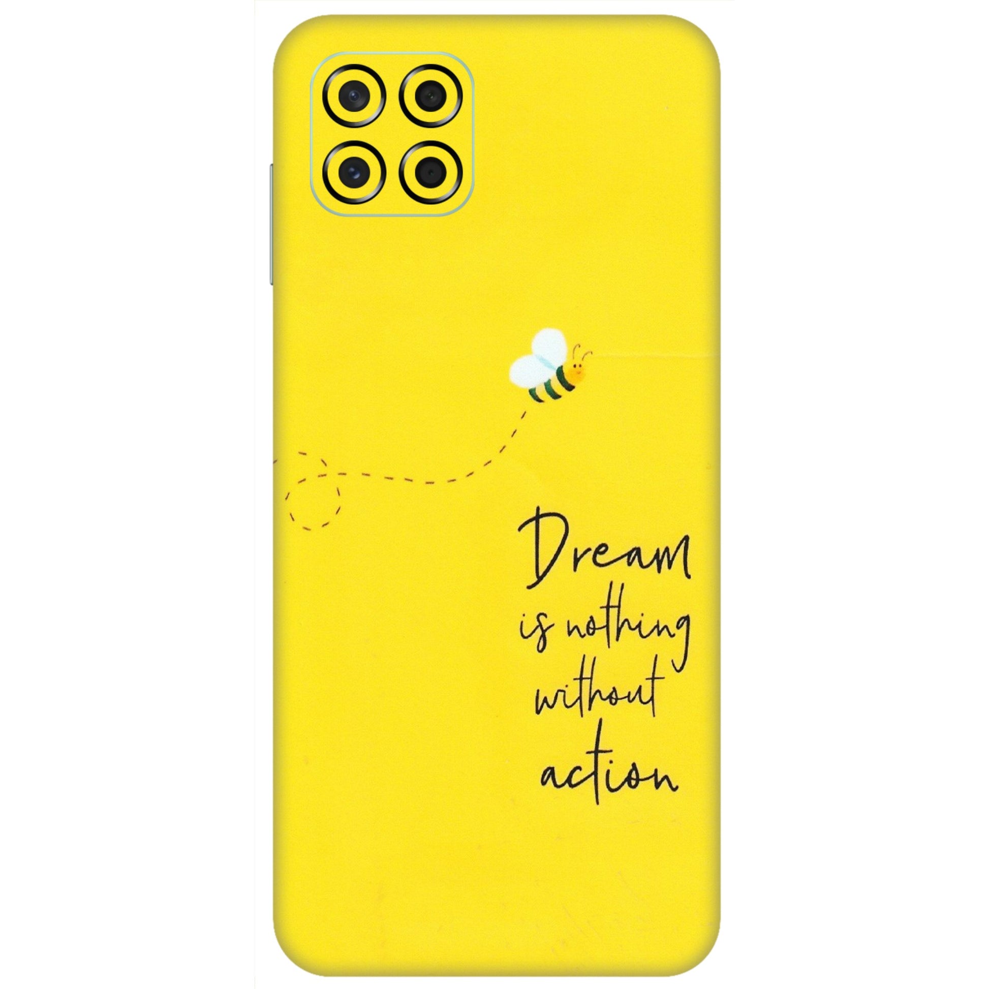 Samsung M/F/Note/Flip and C Phone Skins (All Models) - Dream Is Nothing Without Action - Matte Finish (M-138) Samsung Galaxy M53 (5G)
