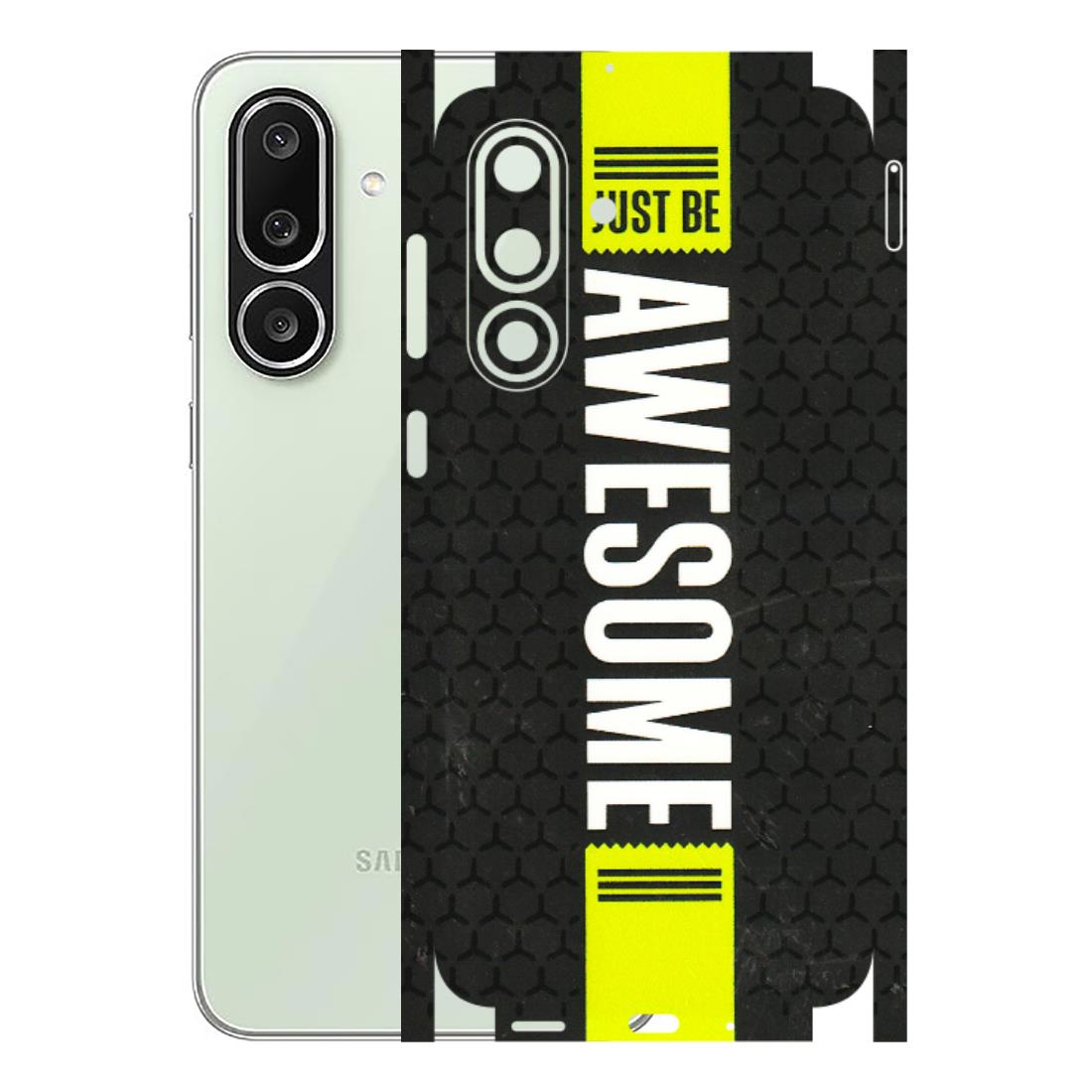 Samsung M/F/Note/Flip and C Phone Skins (All Models) - Just Be Awesome - 3D Embossed Finish (L-101) Samsung Galaxy M56