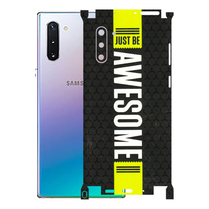 Samsung M/F/Note/Flip and C Phone Skins (All Models) - Just Be Awesome - 3D Embossed Finish (L-101) Samsung Galaxy Note 10