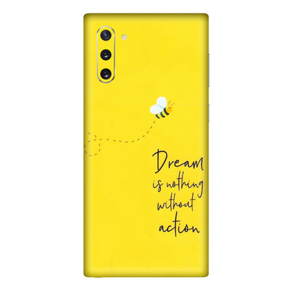Samsung M/F/Note/Flip and C Phone Skins (All Models) - Dream Is Nothing Without Action - Matte Finish (M-138) Samsung Galaxy Note 10