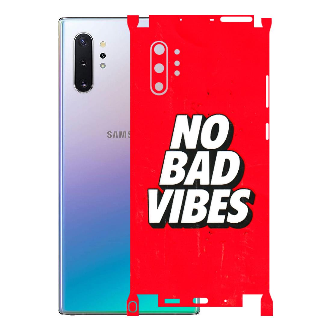 Samsung M/F/Note/Flip and C Phone Skins (All Models) - No Bad Vibes - 3D Embossed Finish (L-280) Samsung Galaxy Note 10 Plus