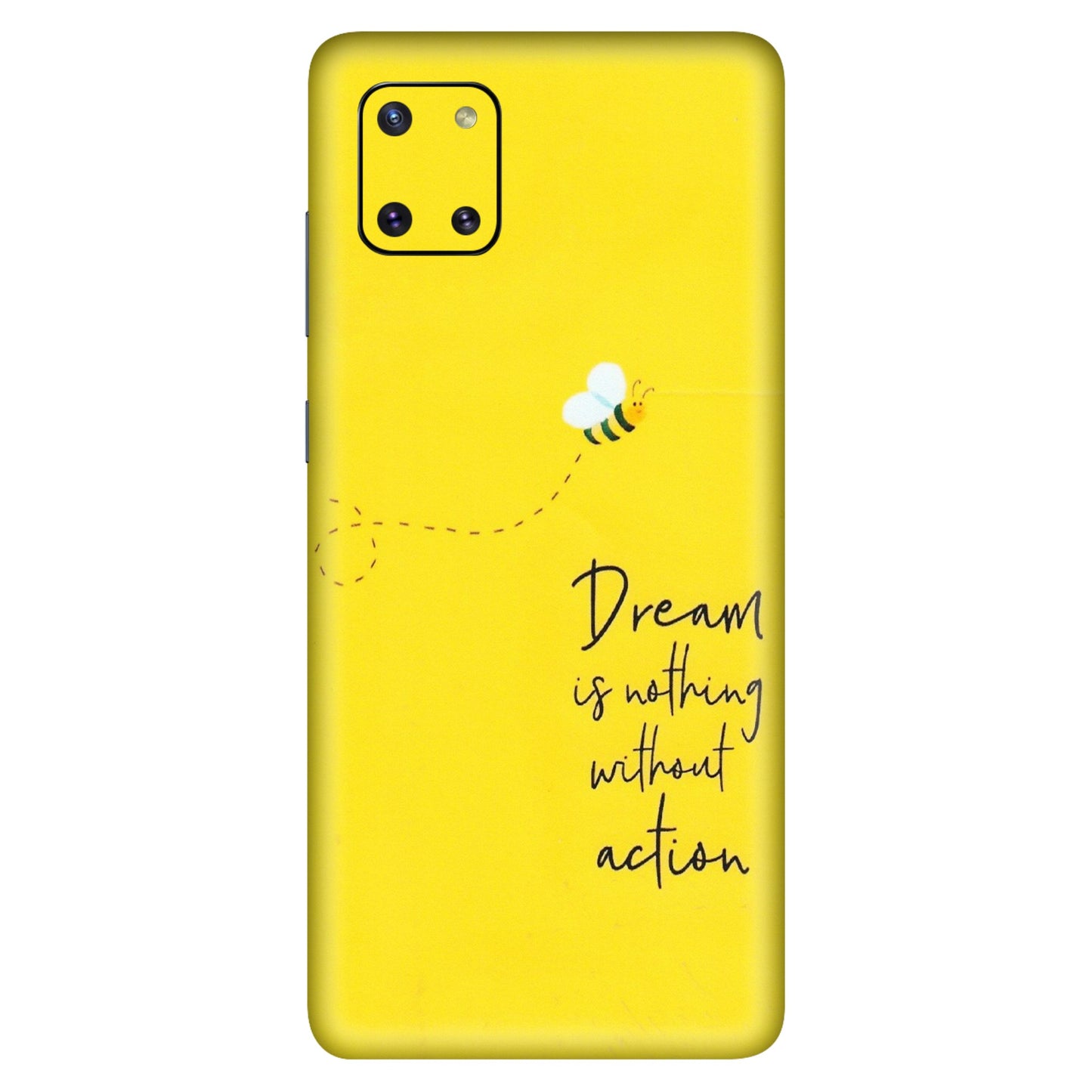 Samsung M/F/Note/Flip and C Phone Skins (All Models) - Dream Is Nothing Without Action - Matte Finish (M-138) Samsung Galaxy Note 10 Lite