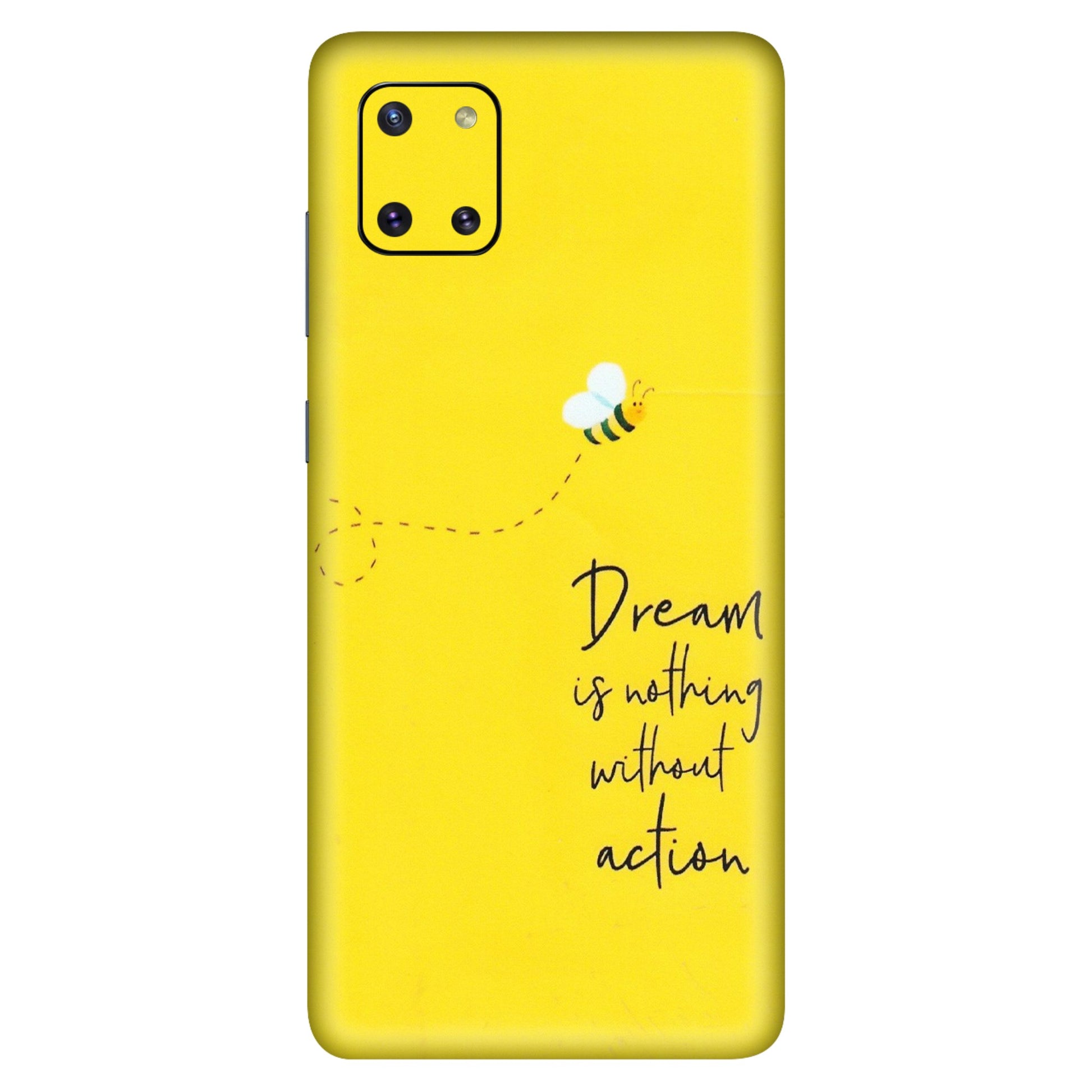 Samsung M/F/Note/Flip and C Phone Skins (All Models) - Dream Is Nothing Without Action - Matte Finish (M-138) Samsung Galaxy Note 10 Lite