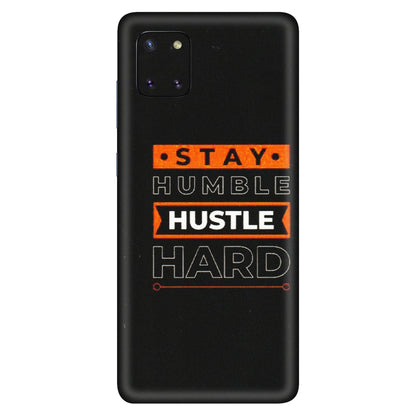 Samsung M/F/Note/Flip and C Phone Skins (All Models) - Stay Humble Stay Hard - Matte Finish (M-48) Samsung Galaxy Note 10 Lite